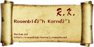Rosenblüh Kornél névjegykártya